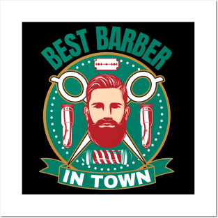 Best Barber In Town Posters and Art